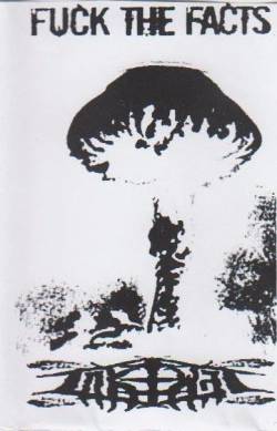 Fuck The Facts : Fuck the Facts - Cakewet